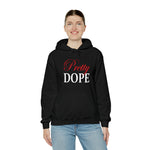 Load image into Gallery viewer, Pretty Dope Hoodie
