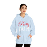 Load image into Gallery viewer, Pretty Dope Hoodie
