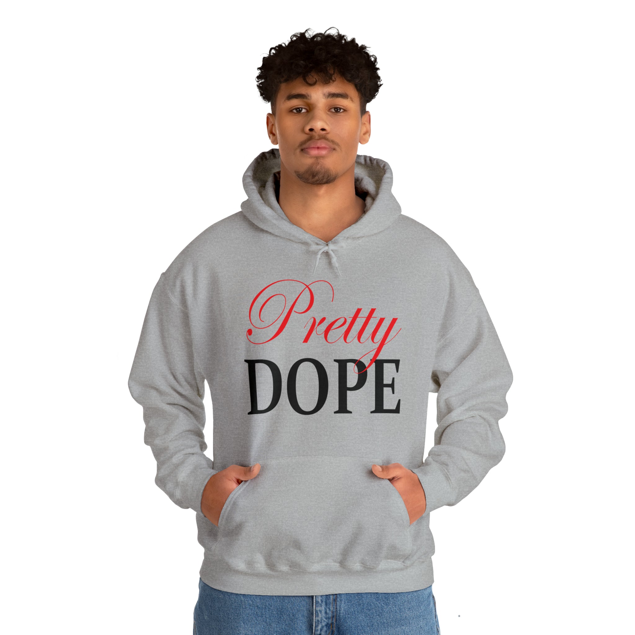 Pretty Dope Hoodie