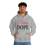 Load image into Gallery viewer, Pretty Dope Hoodie
