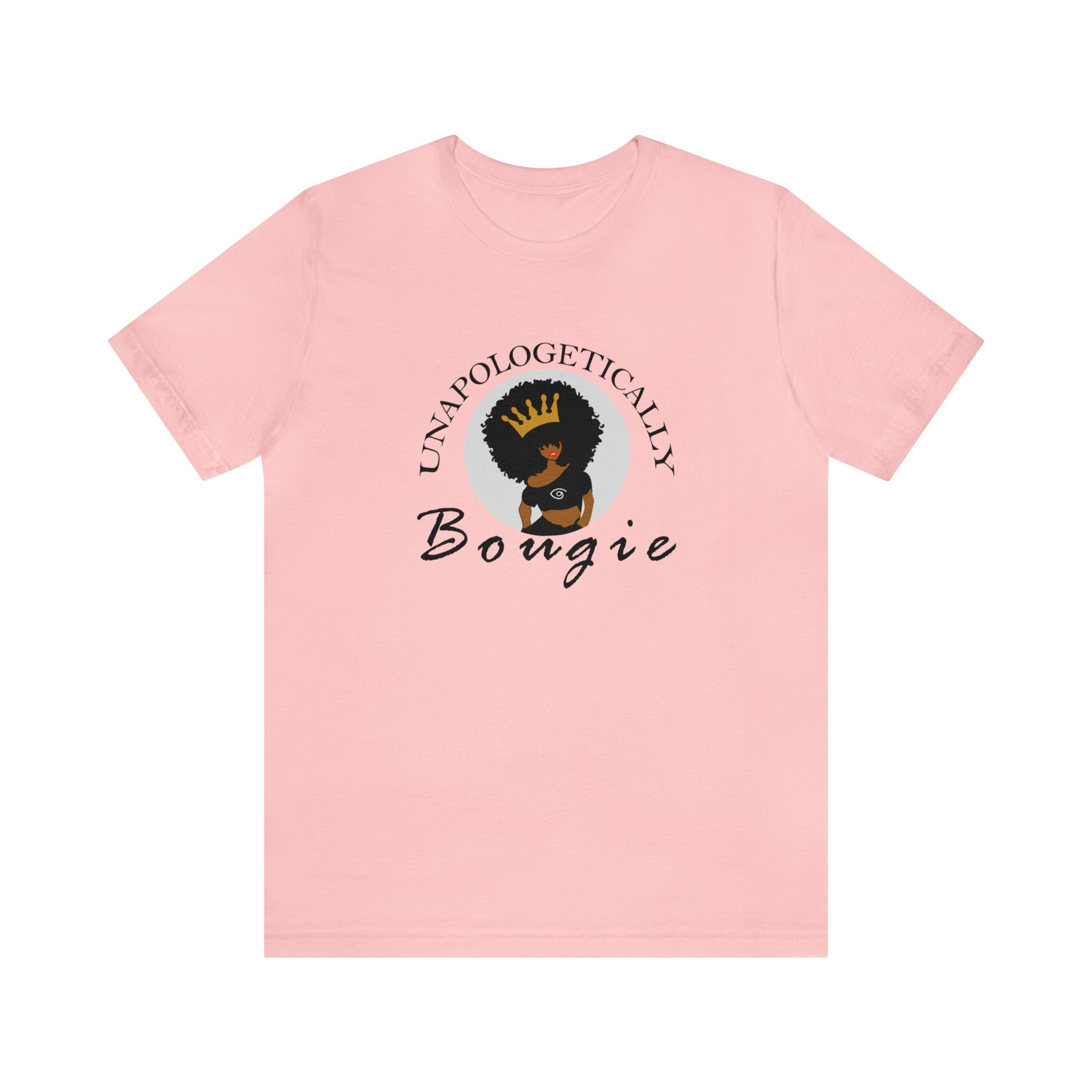 Unapologetically Bougie Tee