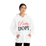 Load image into Gallery viewer, Pretty Dope Hoodie
