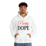 Load image into Gallery viewer, Pretty Dope Hoodie
