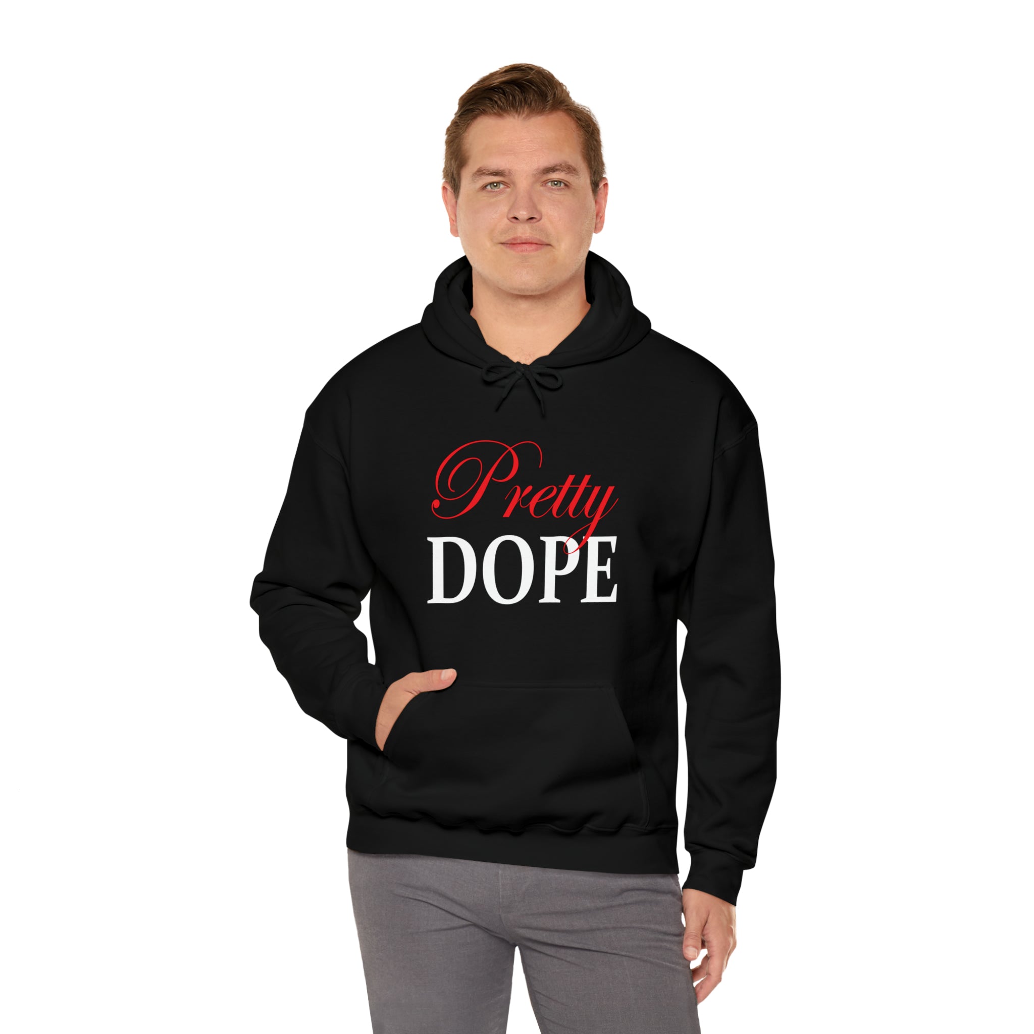 Pretty Dope Hoodie