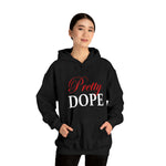 Load image into Gallery viewer, Pretty Dope Hoodie
