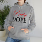 Load image into Gallery viewer, Pretty Dope Hoodie
