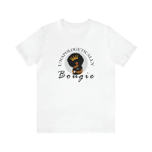 Unapologetically Bougie Tee