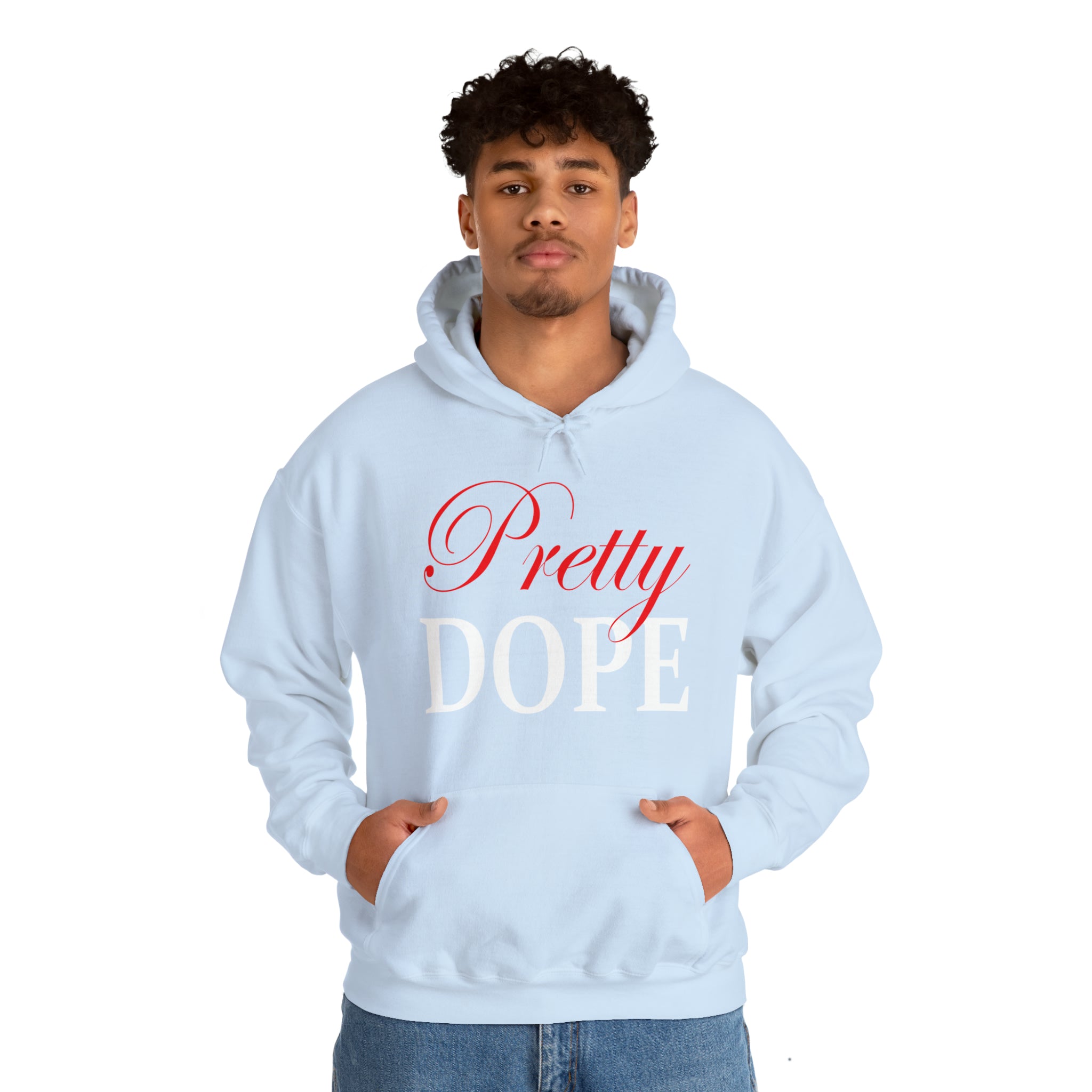 Pretty Dope Hoodie