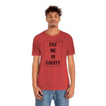 Load image into Gallery viewer, Pay Me In Equity Tee
