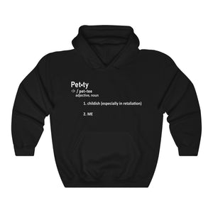 The Definition of Petty Hoodie