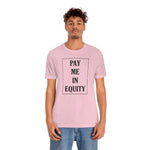 Load image into Gallery viewer, Pay Me In Equity Tee
