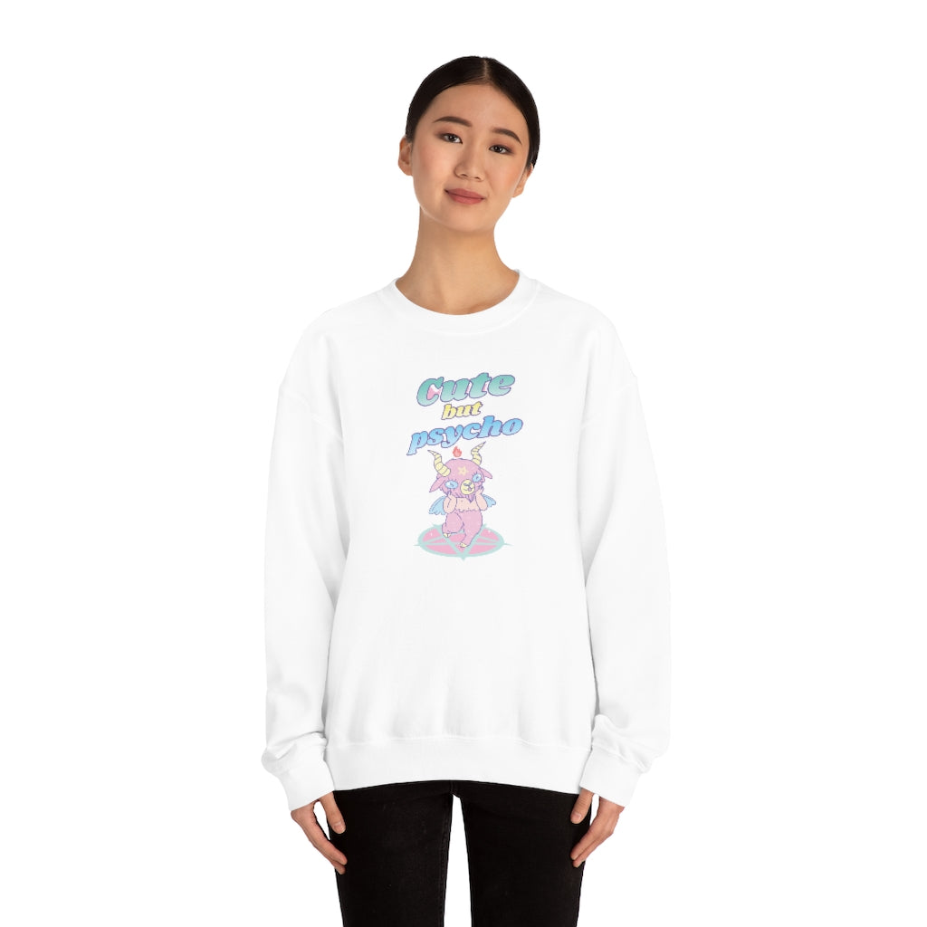 Cute but Psycho Sweatshirt