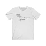 Load image into Gallery viewer, The Definition of Bougie Tee
