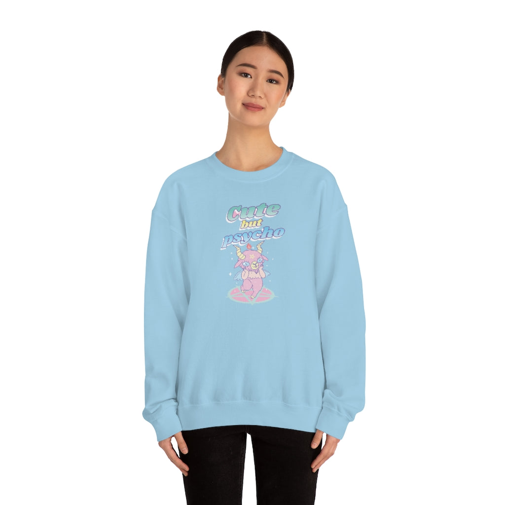 Cute but Psycho Sweatshirt