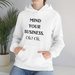 Load image into Gallery viewer, Mind Your Business Hoodie
