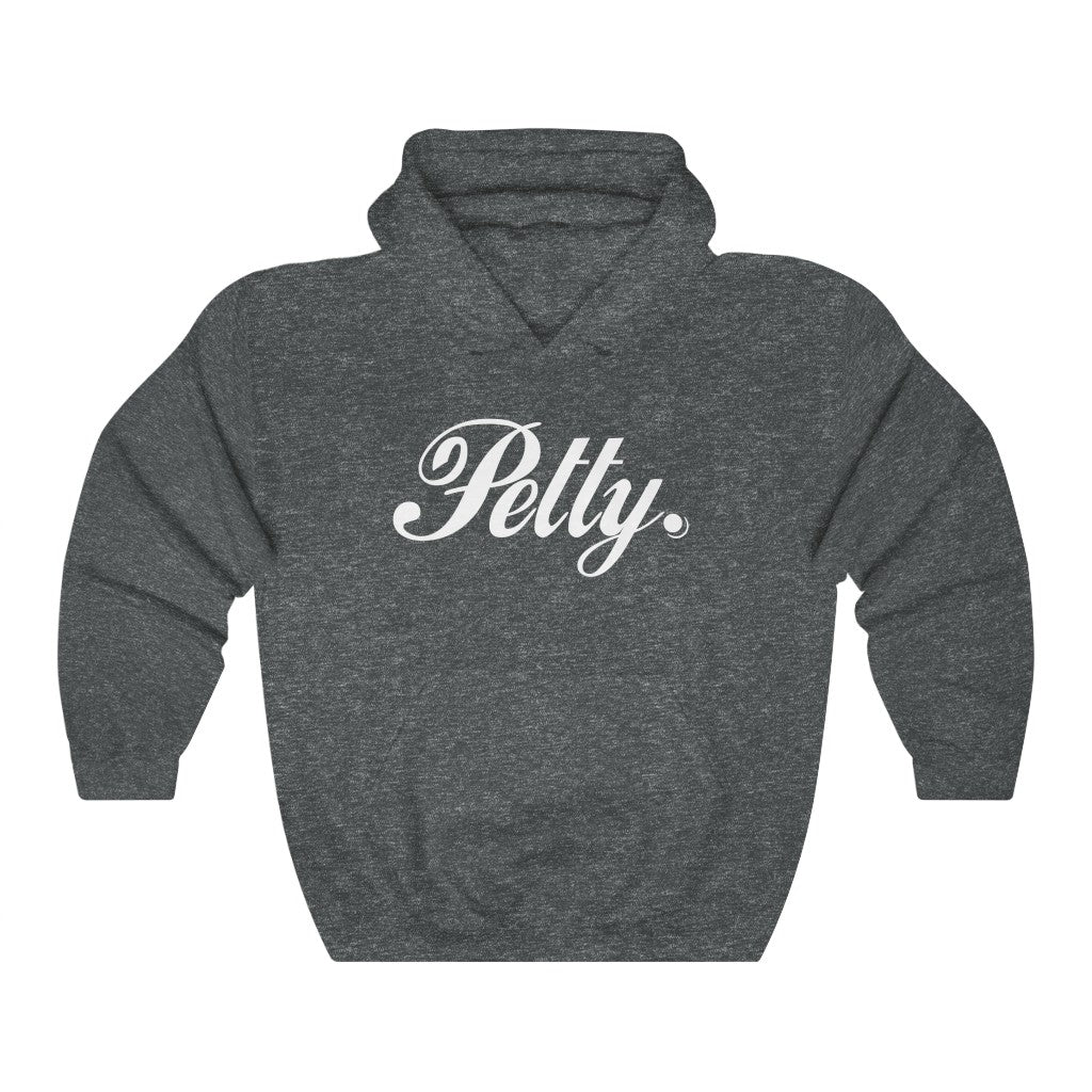 Petty Hoodie