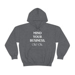 Load image into Gallery viewer, Mind Your Business Hoodie
