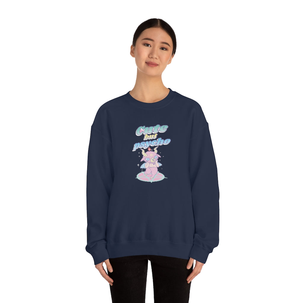 Cute but Psycho Sweatshirt